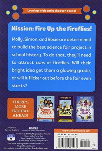 Trouble at Table 5 #3: The Firefly Fix: An Illustrated Chapter Book About Science Fair Missions and Best Friends for Children (Ages 6-10) by Tom Watson