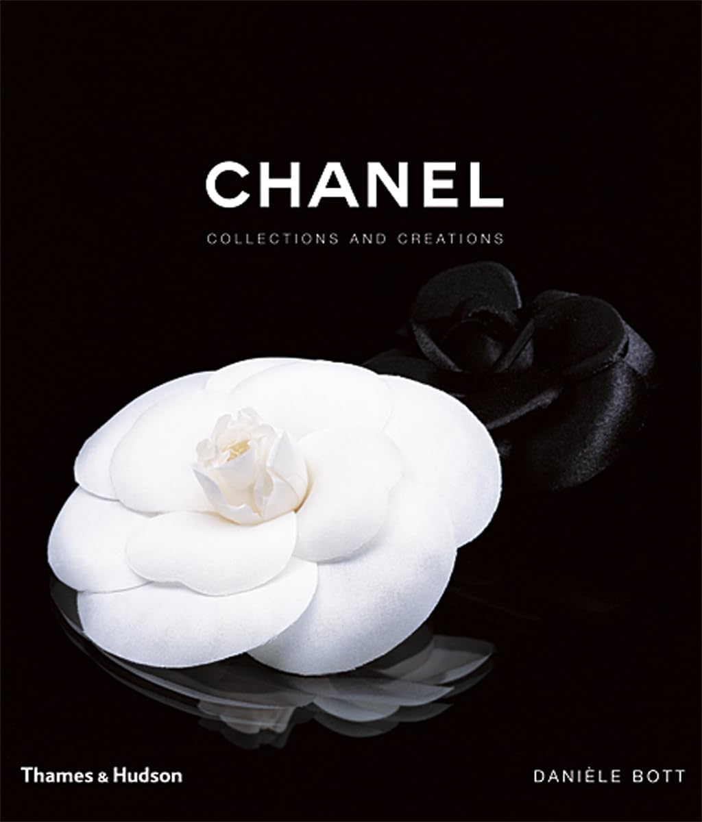 Chanel: Collections and Creations by Danièle Bott