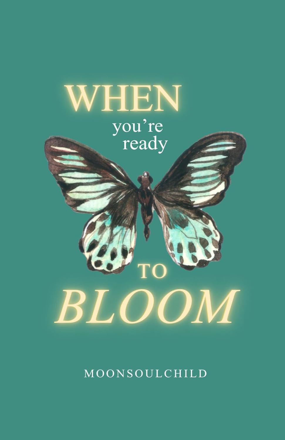 When You're Ready To Bloom (You Are Safe Here) by Sara Sheehan