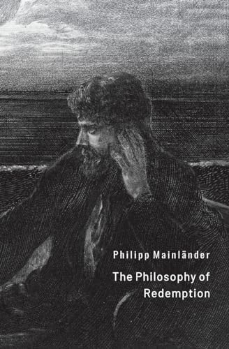 The Philosophy of Redemption by Philipp Mainländer