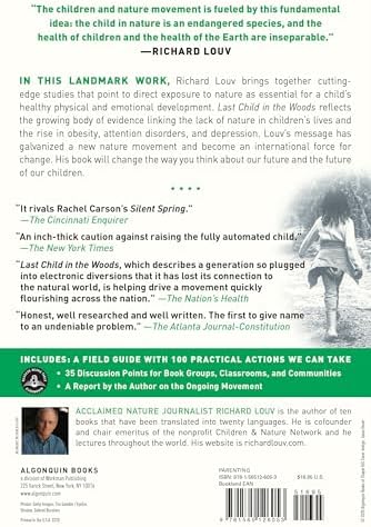 Last Child in the Woods: Saving Our Children From Nature-Deficit Disorder by Richard Louv