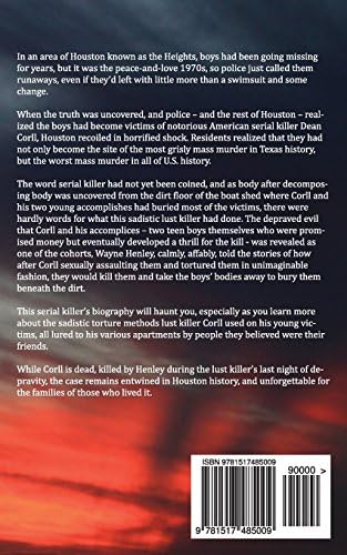 Dean Corll: The True Story of The Houston Mass Murders: Historical Serial Killers and Murderers (True Crime by Evil Killers) by Jack Rosewood