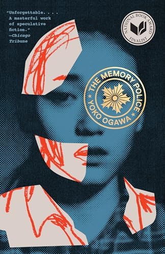 The Memory Police: A Novel by Yoko Ogawa