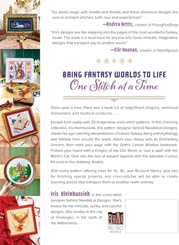 Fantasy Cross-Stitch: Create Legendary Beasts, Mythical Spirits, and Fairy-Tale Realms to Adorn Your Castle Halls by Iris Kleinbussink