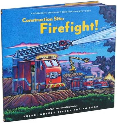 Construction Site: Firefight! (Goodnight Construction Site) by Sherri Duskey Rinker