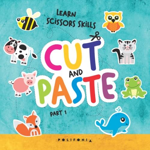 Cut and paste book for kids aged 3-5 | Learn Scissor Skills with Cute Workbook with Animals for Preschoolers: A Fun Cutting Practice for Toddlers who ... Activity | Creative Tracing papers for child by Eva Luszcz