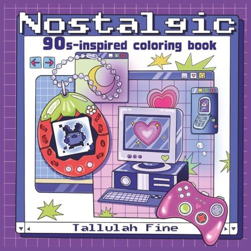 Nostalgic Coloring Book for Adults: 90s Inspired Bold and Easy Designs, Fashion, Aesthetics & Groovy Style by Tallulah Fine