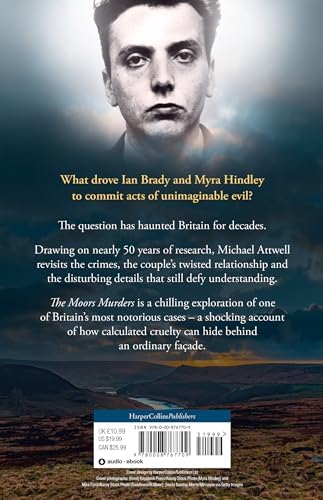 The Moors Murders: The definitive history of the most notorious criminal cases in Britain – a new chilling account of crime, investigation and justice, a must read for 2026 by Michael Attwell