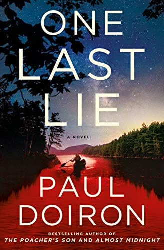 One Last Lie: A Novel (Mike Bowditch Mysteries, 11) by Paul Doiron
