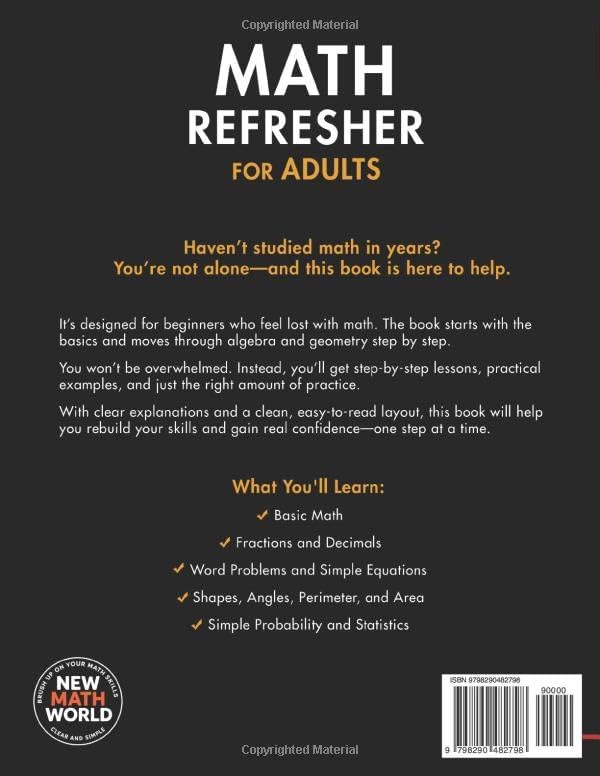 Math Refresher for Adults: A Self-Study Math Book for Beginners with 1,500+ Practice Problems by Jina Ha