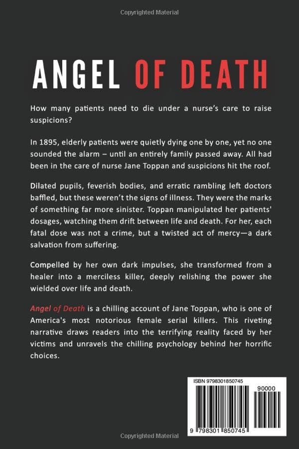 Angel of Death: Uncover The Darkness of Nightmare Nurse, Jane Toppan (True Crime) by Ryan Green