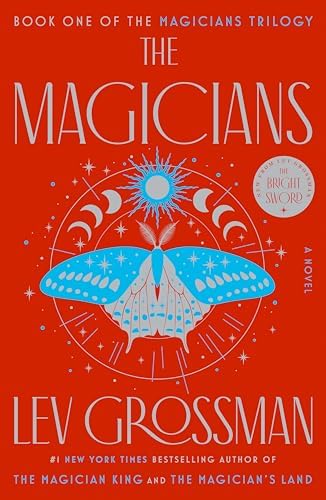 The Magicians: A Novel (Magicians Trilogy) by Lev Grossman