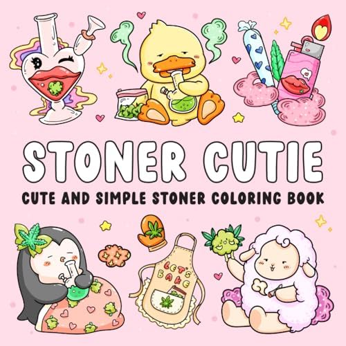 Stoner Cutie: Cute and Simple Stoner Coloring Book for Adults Featuring 40 Trippy Animal Characters and Psychedelic Stoner-Themed Designs for Relaxation and Stress Relief by Hella Coloring