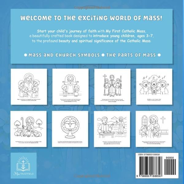 My First Catholic Mass Book for Children Ages 3-7 Helping Kids Understand Prayer and Be Interactive: Coloring Book for a Toddler with Explanations of ... Service and Symbols (Catholic Kids Books) by Mia Trustfield