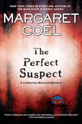 The Perfect Suspect (Catherine McLeod Mysteries, No. 2) by Margaret Coel