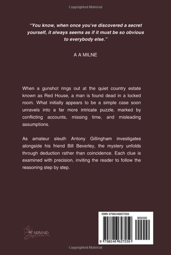 The Red House Mystery: A Classic Whodunit Mystery by A A Milne