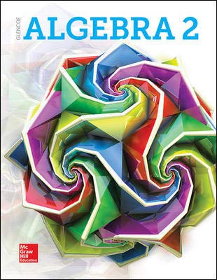 Algebra 2 2018, Student Edition (MERRILL ALGEBRA 2) by McGraw Hill
