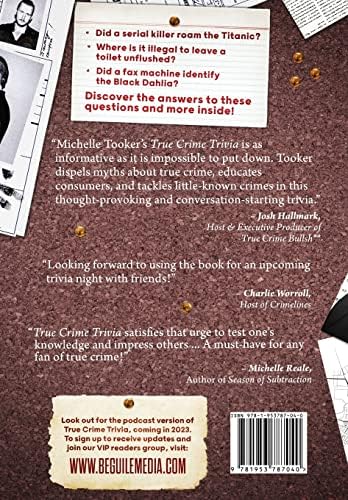 True Crime Trivia: 350 Fascinating Questions & Answers to Test Your Knowledge of Serial Killers, Mysteries, Cold Cases, Heists & More by Michelle Tooker