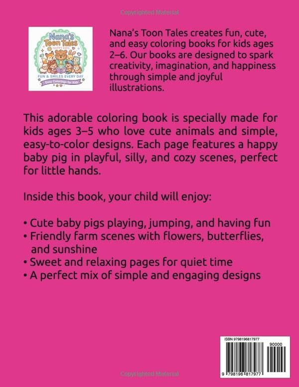 Cute Baby Pig Coloring Book: Fun & Easy Coloring Pages for Kids Ages 3–5 | 30 Big & Simple Farm Animal Designs by Nana's Toon Tales