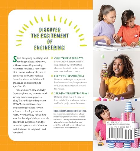 Awesome Engineering Activities for Kids: 50+ Exciting STEAM Projects to Design and Build (Awesome STEAM Activities for Kids) by Christina Schul