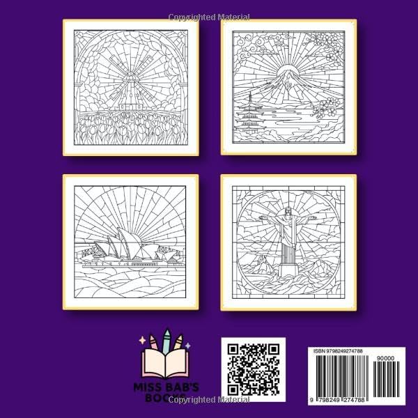Iconic Locations A Stained Glass Coloring Book: Famous Landmarks and Architectural Designs for Relaxation and Artistic Focus (The Stained Glass Coloring Book Series) by Miss Babs