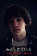 Nate’s Mysteries: New Adventures by Dylan Basham