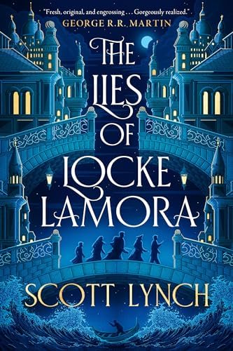 The Lies of Locke Lamora (The Gentleman Bastard Sequence) by Scott Lynch