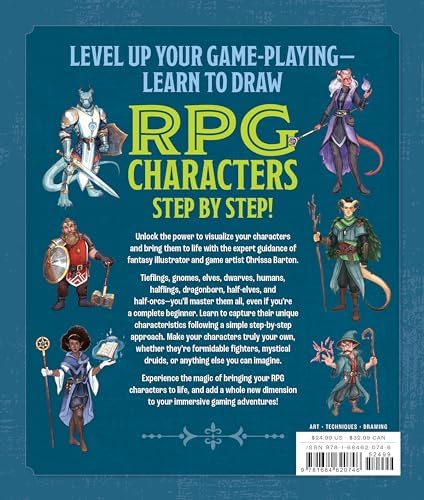 How to Draw Your RPG Character: A Step-by-Step Guide to Bringing Fantasy Characters to Life – How to Draw Elves, Gnomes, Dwarves, Dragonborn, ... Wizards, Druids, Barbarians, Bards, and More by Chrissa Barton