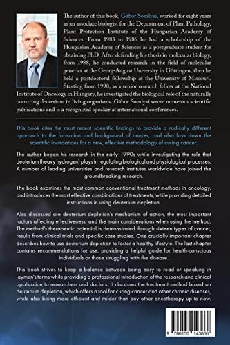 Deuterium Depletion: A New Way in Curing Cancer and Preserving Health by Gábor Somlyai