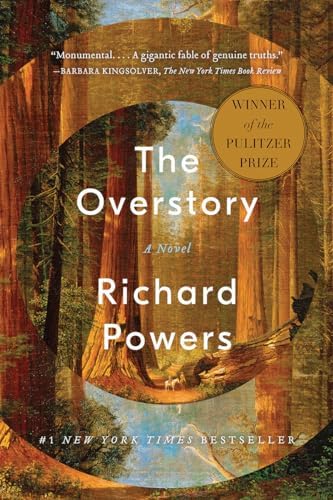 The Overstory: A Novel by Richard Powers