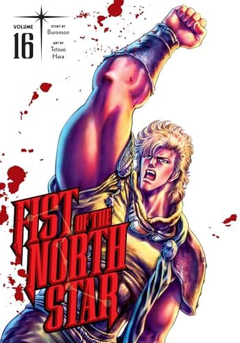 Fist of the North Star, Vol. 16 by Buronson