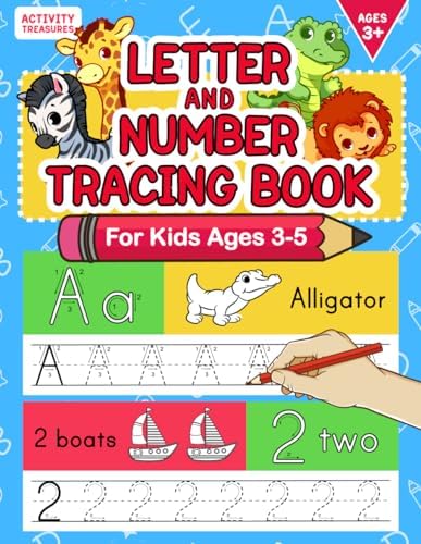 Letter And Number Tracing Book For Kids Ages 3-5: A Fun Practice Workbook To Learn The Alphabet And Numbers From 0 To 30 For Preschoolers And ... and Handwriting Workbooks for Children) by Activity Treasures