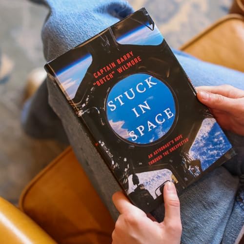 Stuck in Space: An Astronaut's Hope Through the Unexpected by Barry "Butch" Wilmore