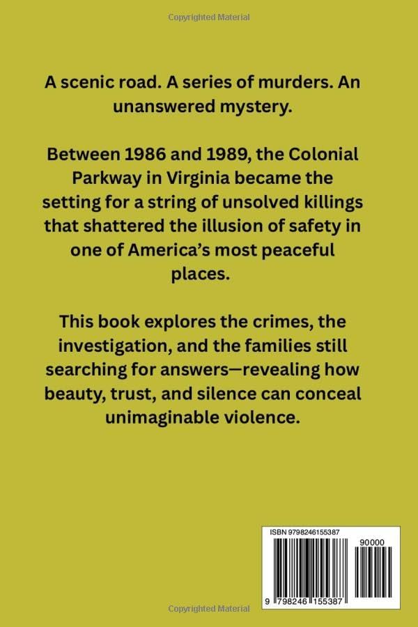 THE TRUE STORY OF THE COLONIAL PARKWAY MURDERS (TRUE CRIME) by Katherine Fletcher