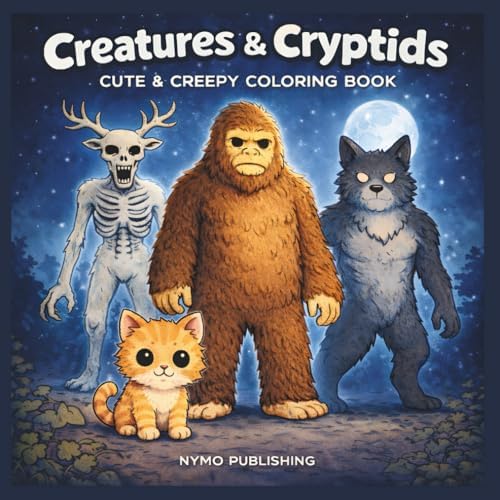Creatures & Cryptids: Cute & Creepy Coloring Featuring Cryptids & Mythical Creatures, For Adults and Teens by Nymo Publishing