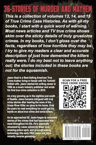True Crime Case Histories - (Books 13, 14, & 15): 36 Disturbing Stories True Crime Stories (True Crime Case Histories - Large Print Editions) by Jason Neal