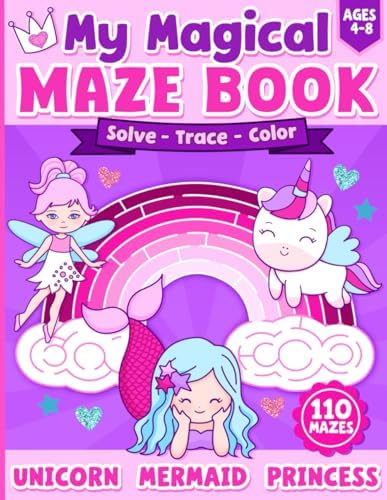 Maze Book for Kids Ages 4-8: Unicorn, Mermaid, Princess Activity Book by BJB Publishing