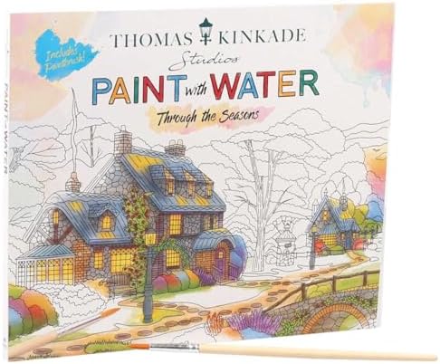 Thomas Kinkade Paint with Water: Through the Seasons by Editors of Thunder Bay Press