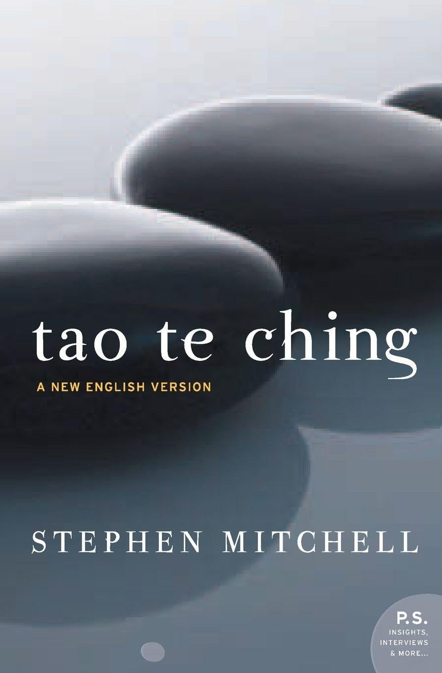 Tao Te Ching: A Study of Taoist Philosophy and the Way of Balance (Perennial Classics) by Lao Tzu