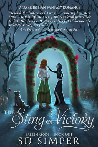 The Sting of Victory: A Dark Lesbian Fantasy Romance (Fallen Gods Series) by S D Simper