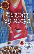 Murder by Mocha (A Coffeehouse Mystery) by Cleo Coyle