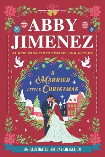 A Married Little Christmas (Deluxe Edition) by Abby Jimenez
