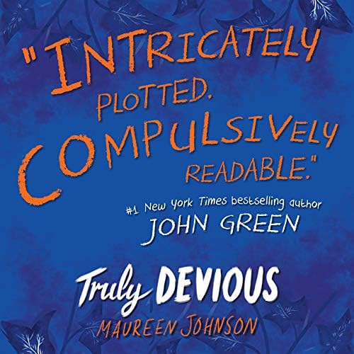 Truly Devious: A Mystery by Maureen Johnson