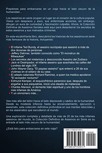 Asesinos seriales: la colección definitiva: Biografías y crímenes reales de: Ted Bundy, Jeffrey Dahmer, El Asesino Del Zodíaco, Jack El Destripador, ... Kemper, Manson, y más (Spanish Edition) by Charles Clark