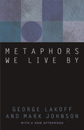 Metaphors We Live By by George Lakoff
