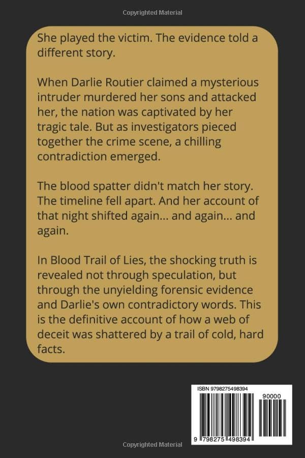 Blood Trail of Lies: Dissects one of America's most controversial murder cases, setting aside the media hype and emotional pleas to focus solely on ... the physical evidence and Darlie’s own words. by W.G. Davis