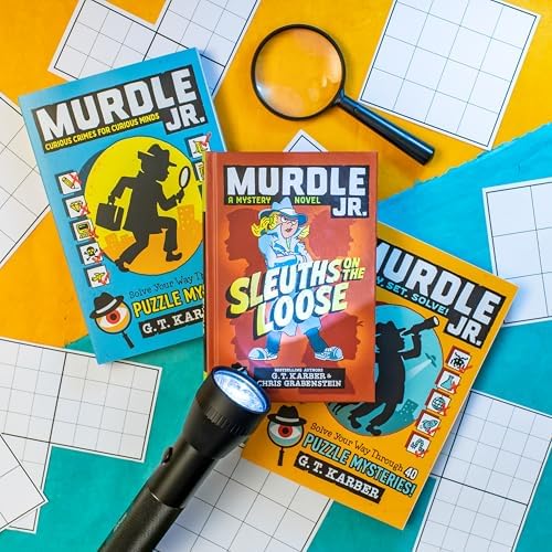 Murdle Jr.: Sleuths on the Loose (Murdle Jr. Mysteries, 1) by G.T. Karber