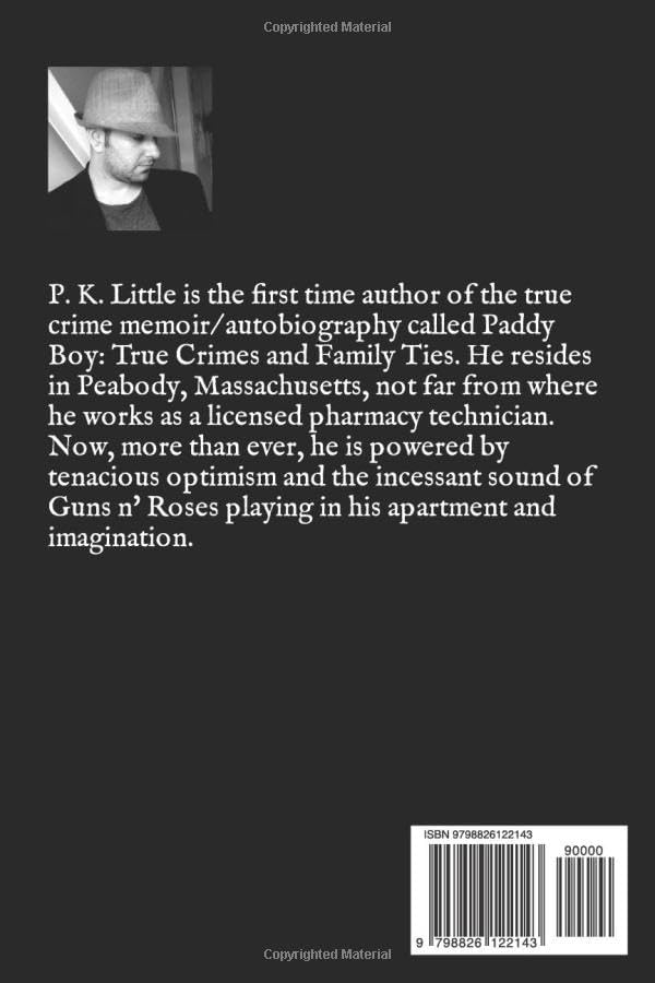 Paddy Boy: True Crimes and Family Ties by P. K. Little