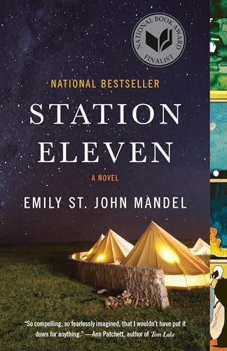 Station Eleven: A Novel (National Book Award Finalist) by Emily St. John Mandel