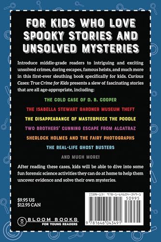 Curious Cases: True Crime for Kids: Hijinks, Heists, Mysteries, and More by Rebecca Valley